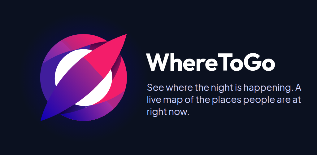 WhereToGo: see where the night is happening. A live map of the places people are at right now.